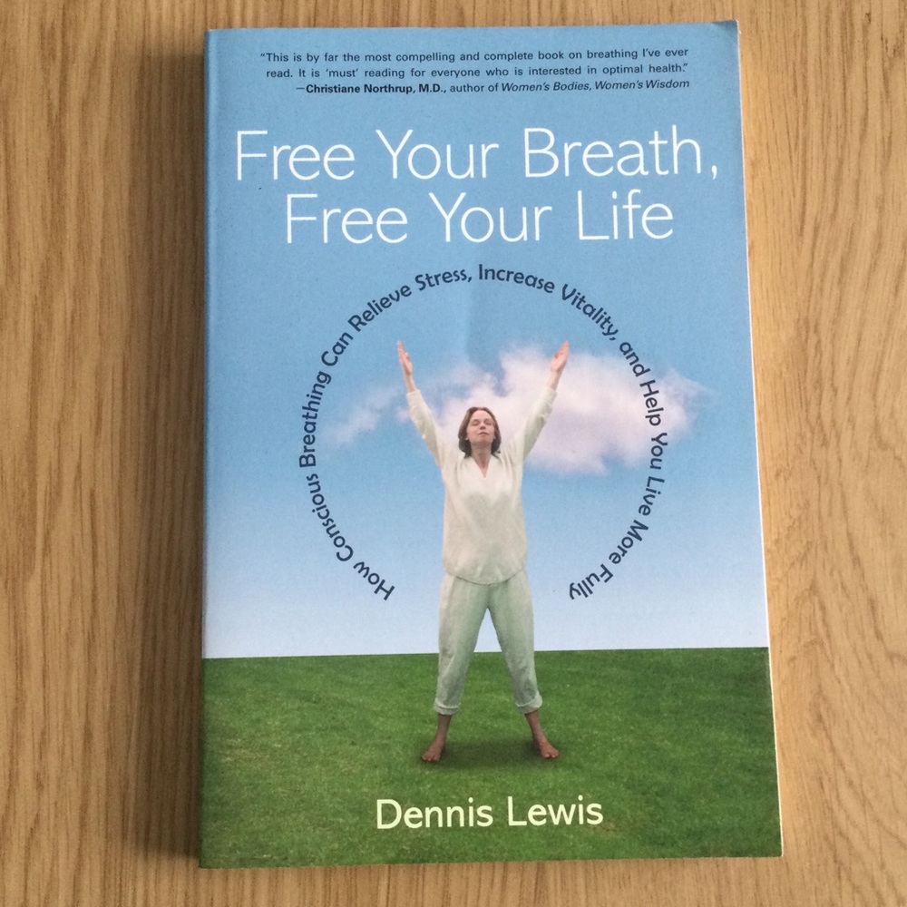 Free Your Breath, Free your Life Paperback Book